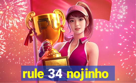 rule 34 nojinho